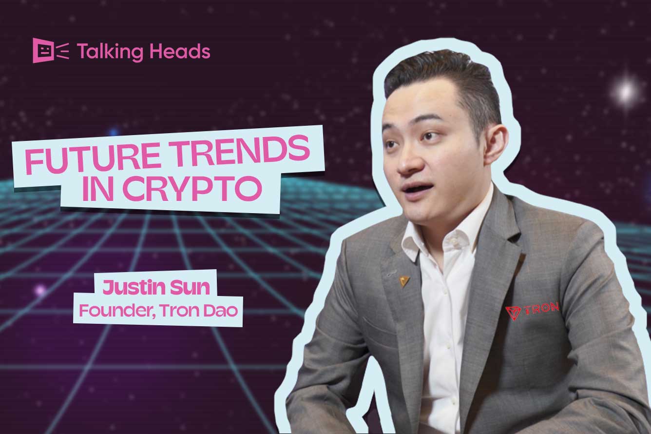 Tron Founder Justin Sun on the Emerging Trends, Challenges, and  Opportunities Shaping Crypto