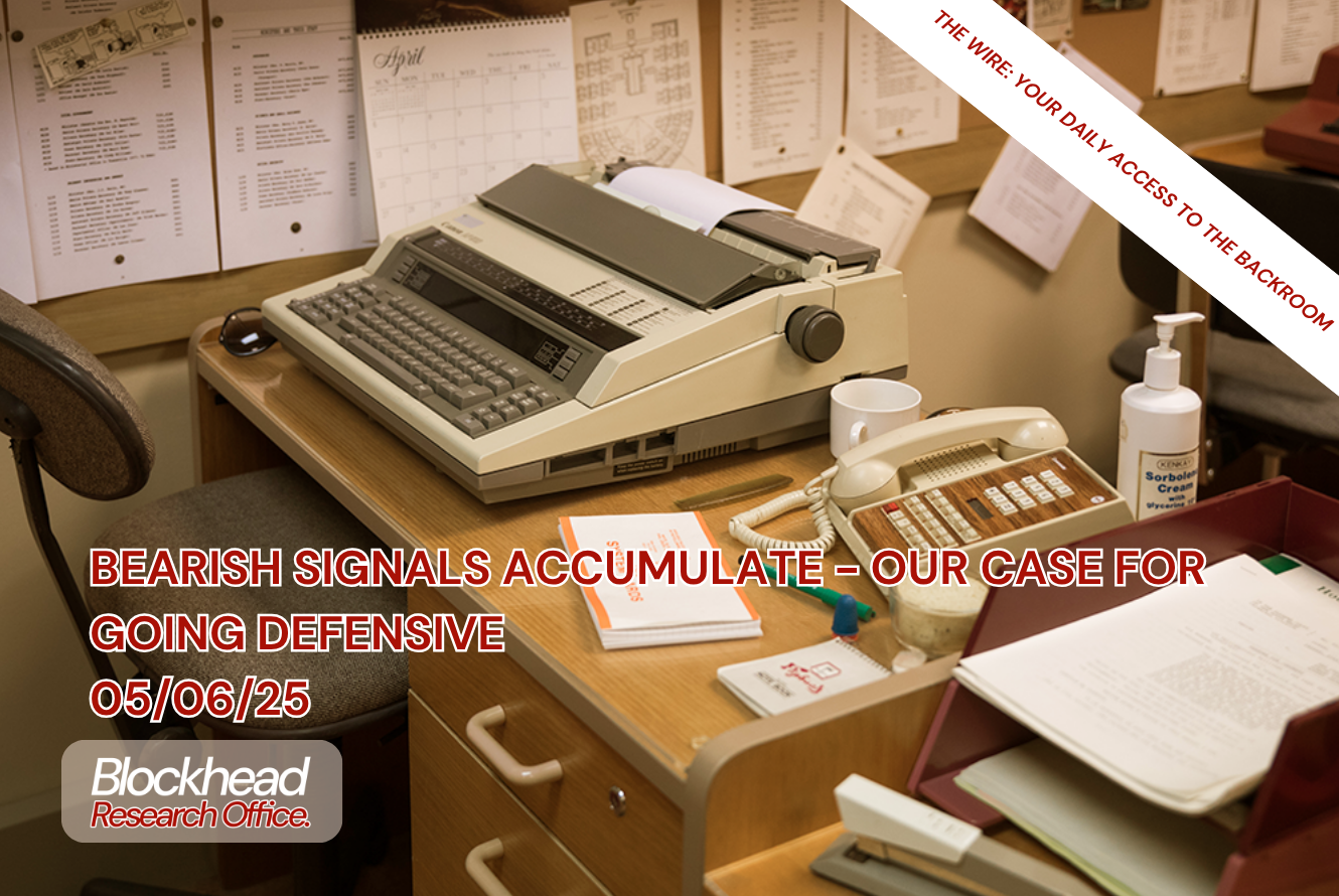 Bearish Signals Accumulate - Our Case for Going Defensive