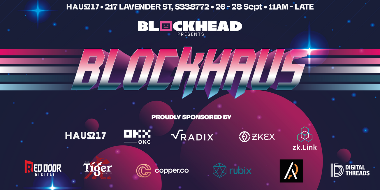 Blockhead Announces Haus217 Takeover on 26-28 September