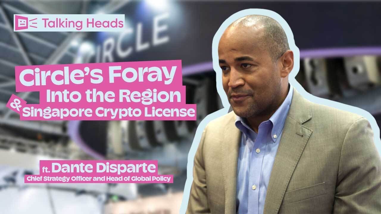 Talking Heads: Circle’s Foray Into the Region & Singapore Crypto License